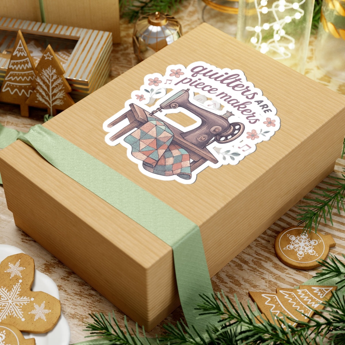 Kiss-Cut Quilters Stickers - "Quilters are Piece Makers" Design